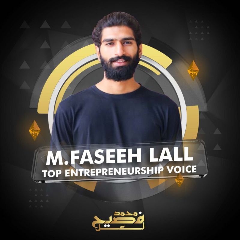 M. Faseeh Lall - Top Entrepreneurship Voice in Pakistan