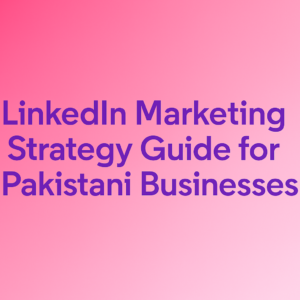 LinkedIn Marketing Strategy Guide