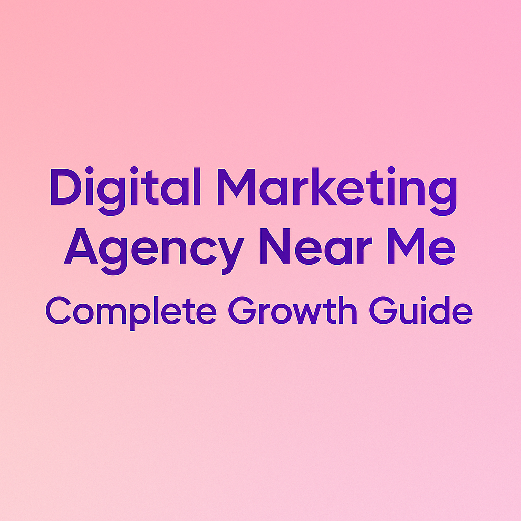 Find Best Digital Marketing Agency Near Me Pakistan