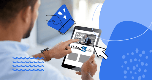 LinkedIn Ads Format Explained:
