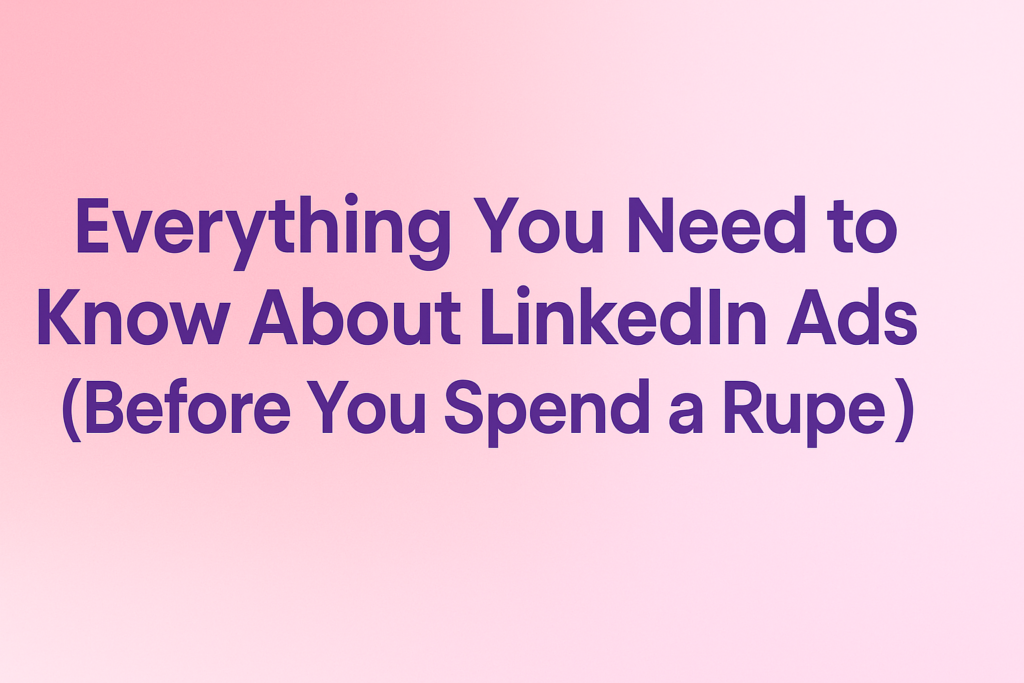 How to Advertise on LinkedIn